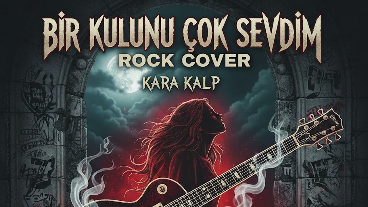 Bir Kulunu Çok Sevdim (Rock Cover)