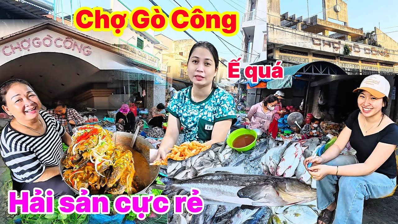 Chợ Gò Công Ế Quá Ngập Tràn Giá Hải Sản Cực Rẻ Đặc Sản Gò Công | GÓC TÂY NINH
