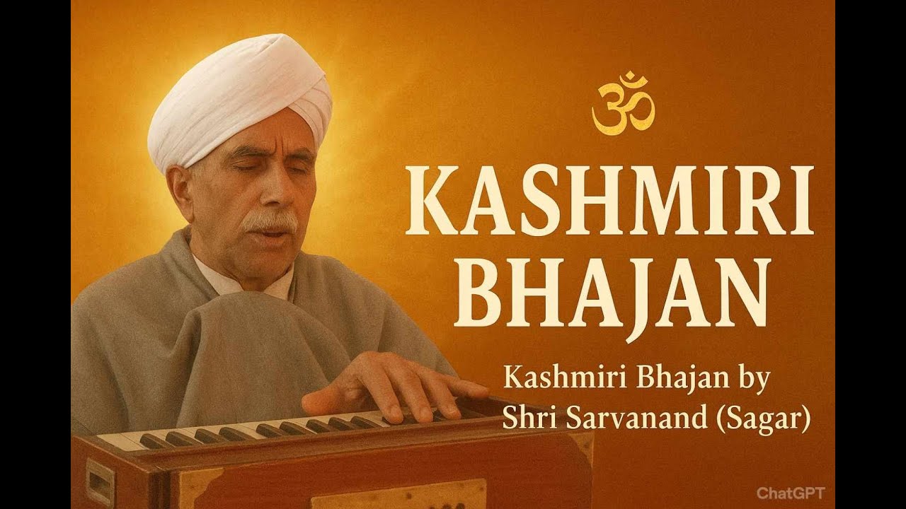 Kashmiri Bhajans by Shri Sarvanand Sagar- Volume 1