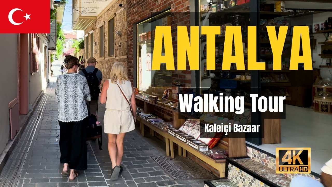 Antalya Kaleiçi Bazaar Walking Tour (Kaleiçi pazarı) - 4K