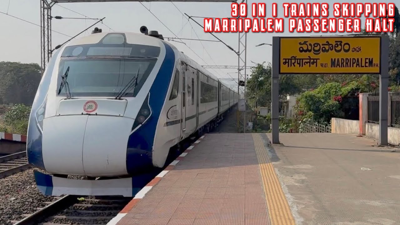 30 in 1 Trains Skipping MARRIPALEM PASSENGER HALT RAILWAY STATION