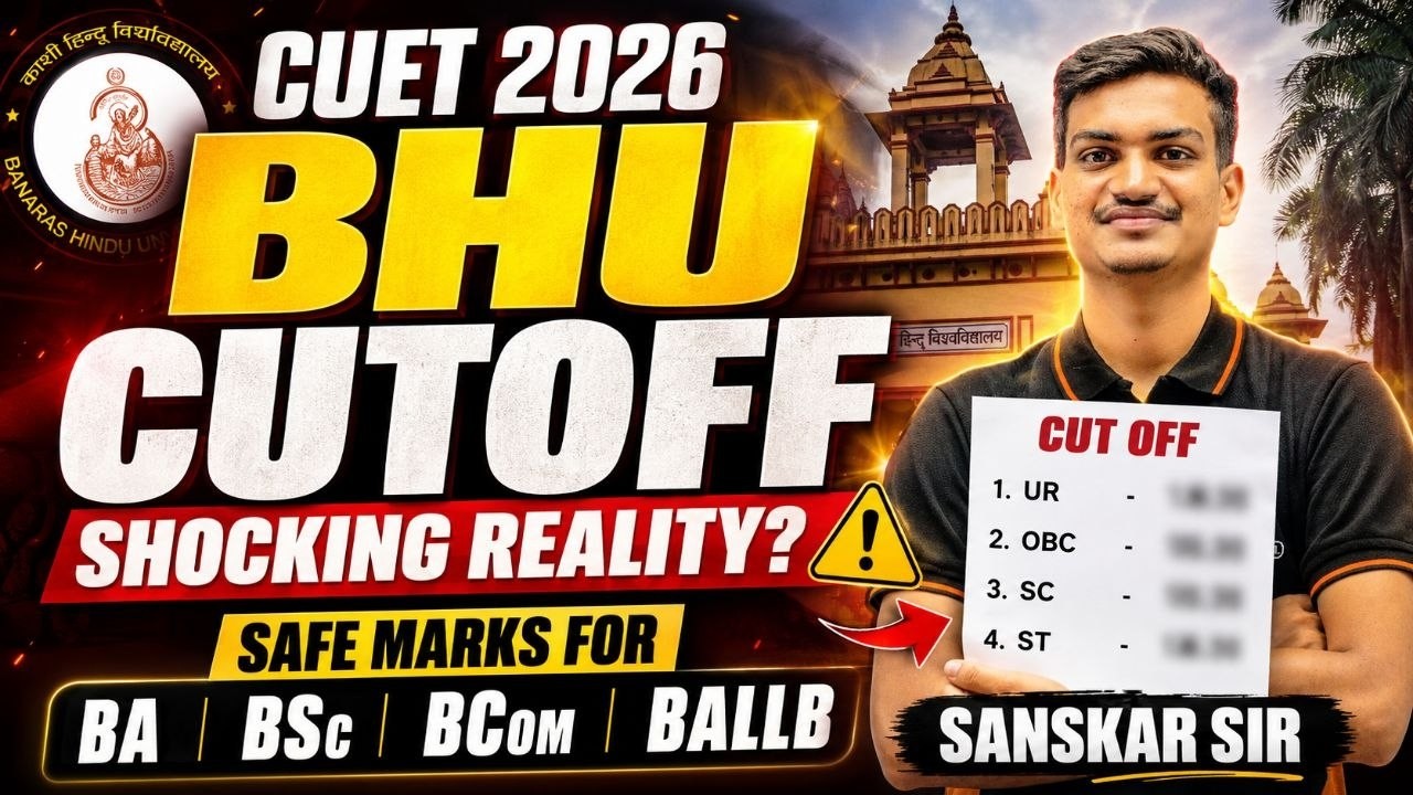 🚨 BHU Cutoff 2026: Shocking Reality! 😱 Safe Marks for BA, BSc, BCom & BALLB