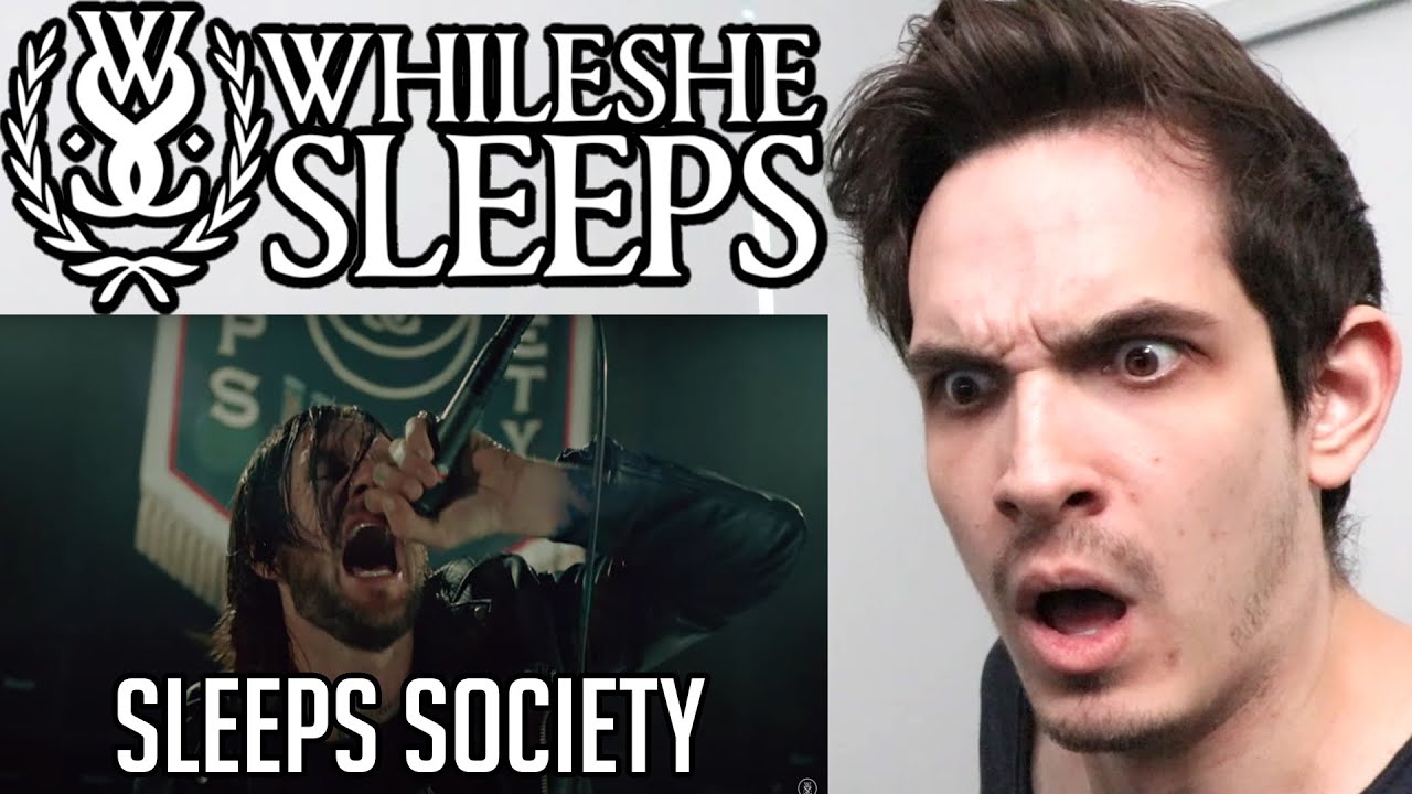 Metal Musician Reacts to WHILE SHE SLEEPS | Sleeps Society |