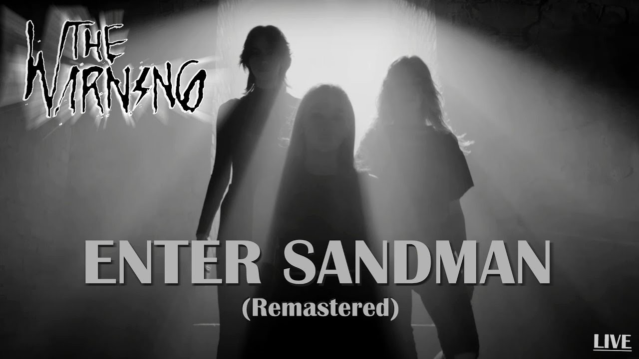 The Warning - Enter Sandman (TNRS)