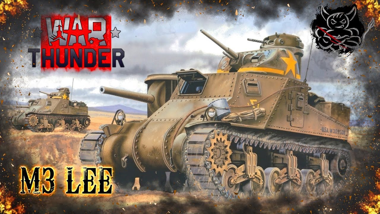 War Thunder - M3 Lee [Последняя Египетская Надежда]