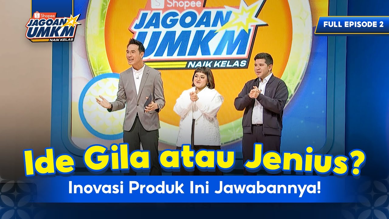 EP 2. Ide Gila atau Jenius? Inovasi Produk Ini Jawabannya! | SHOPEE JAGOAN UMKM