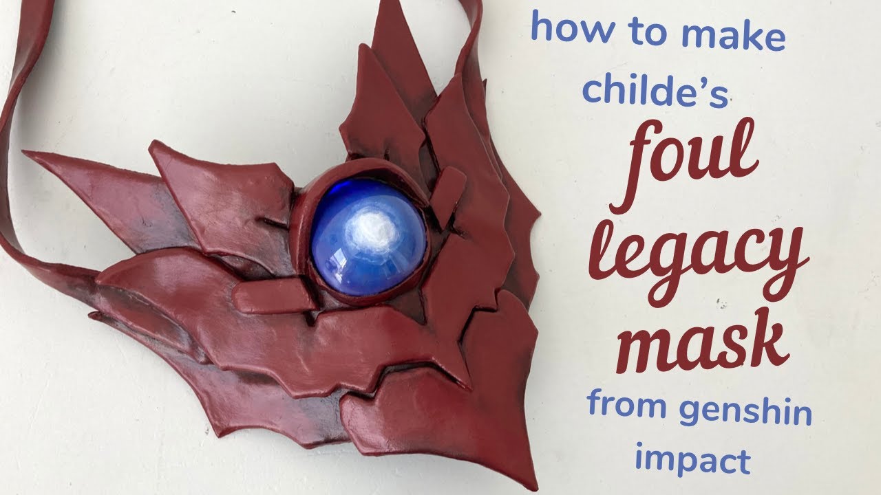 How to make Childe's Foul Legacy Mask || Cosplay Tutorial