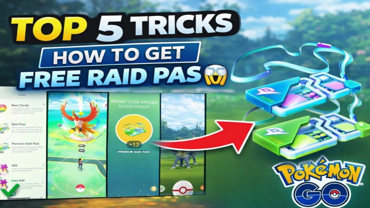Top 5 Tricks to Get Unlimited Free Raid Passes in Pok&eacute;mon GO 2026