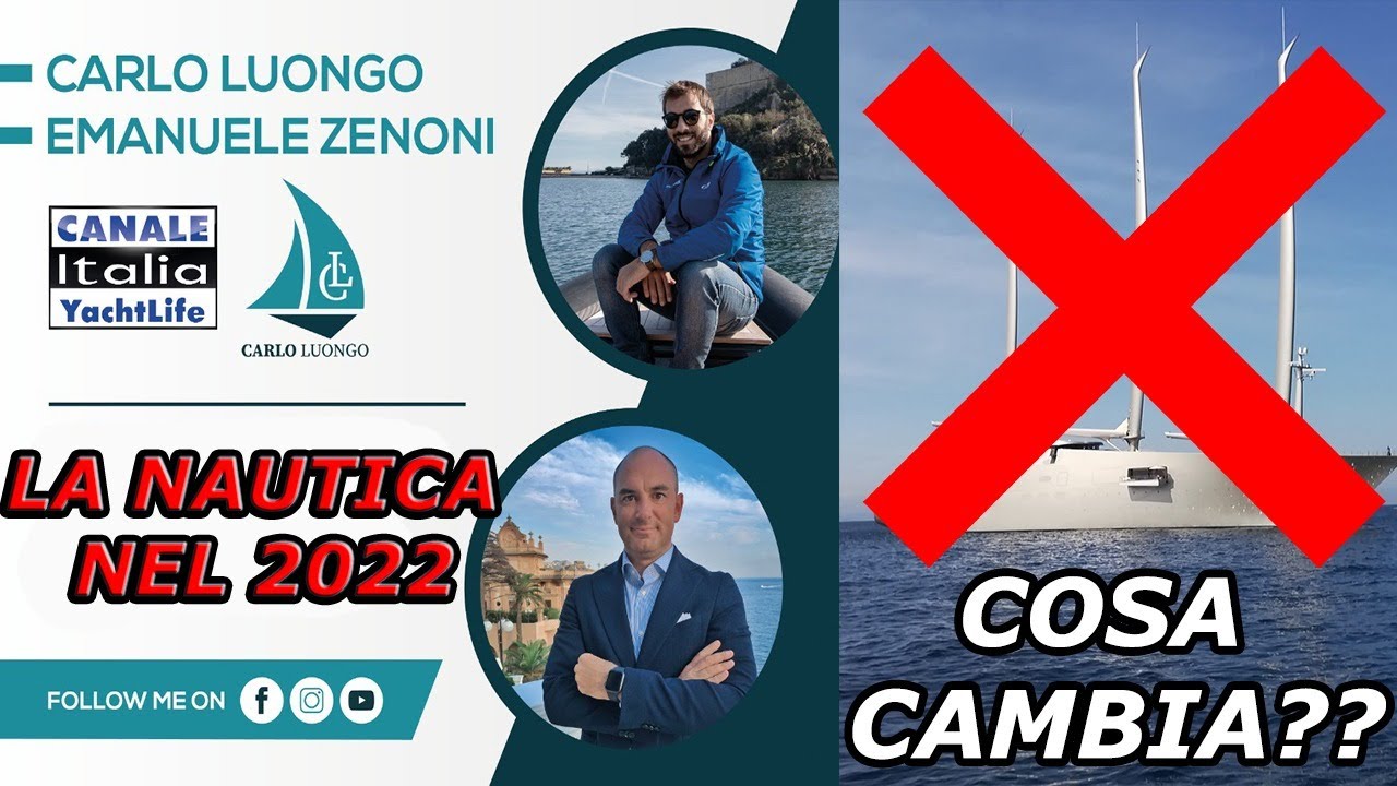 La nautica nel 2022 - COSA SUCCEDE? | Salotto Nautico con Emanuele Donald Zenoni