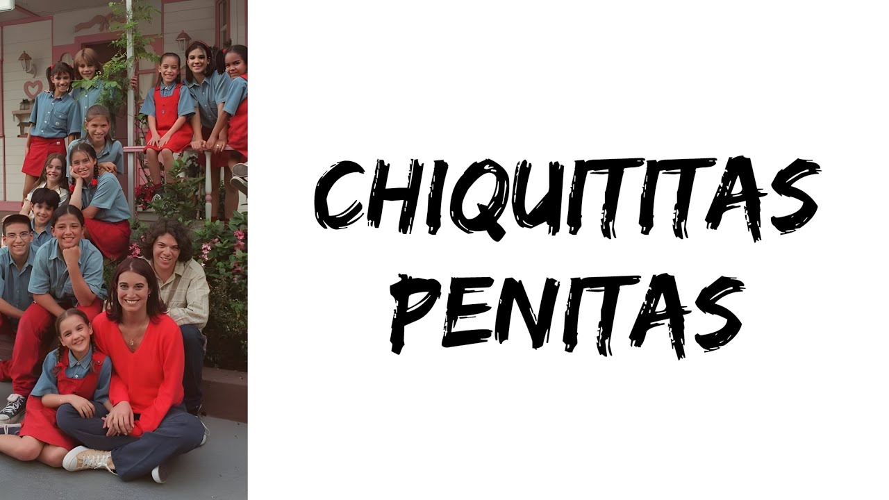 Chiquititas - Penitas (letra)