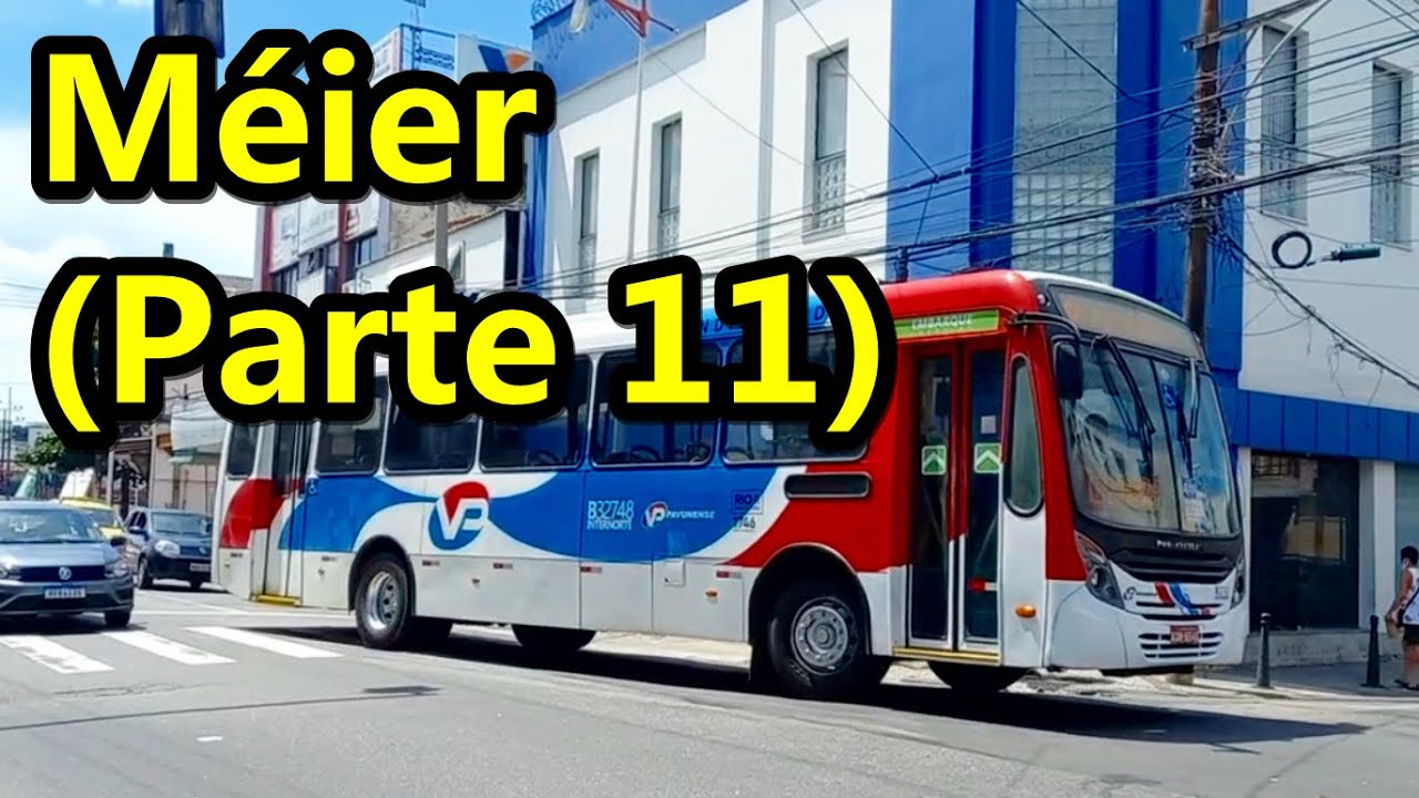 Méier (Parte 11) Rua Arquias Cordeiro e adjacências, ônibus urbanos no Rio de Janeiro RJ
