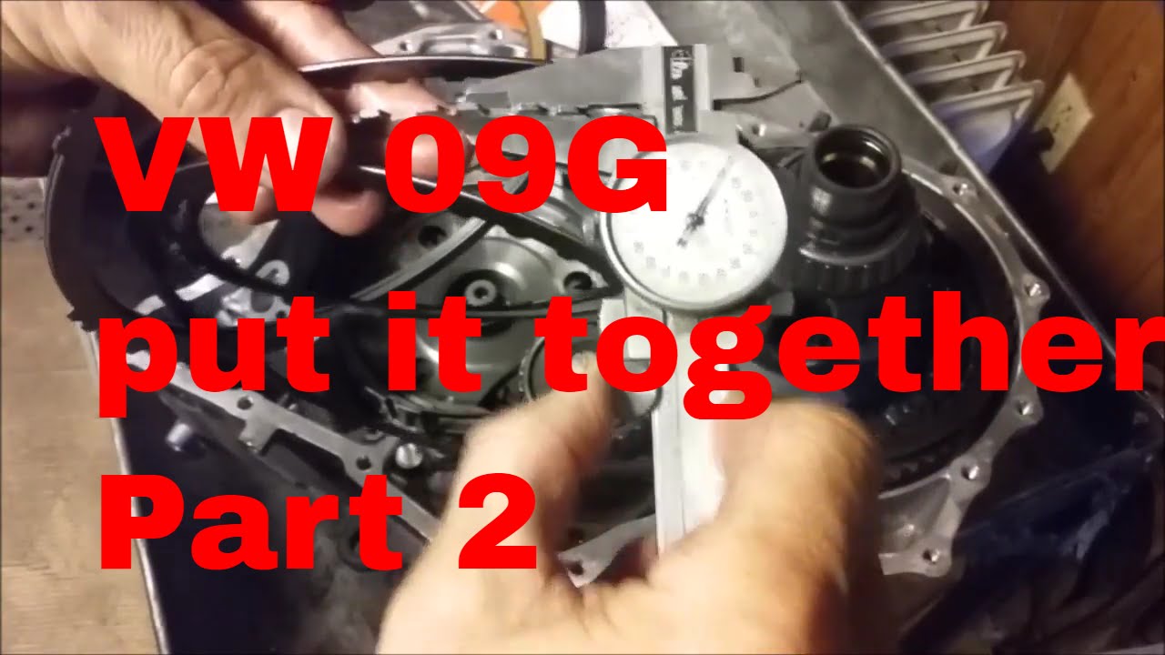 VW 09g fix reassemble, rebuild, assemble part two TF60SN part 2