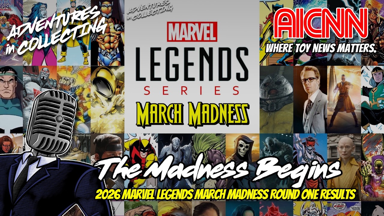AIC NEWS: 2026 Marvel Legends March Madness Round 1 Results Are In!!!