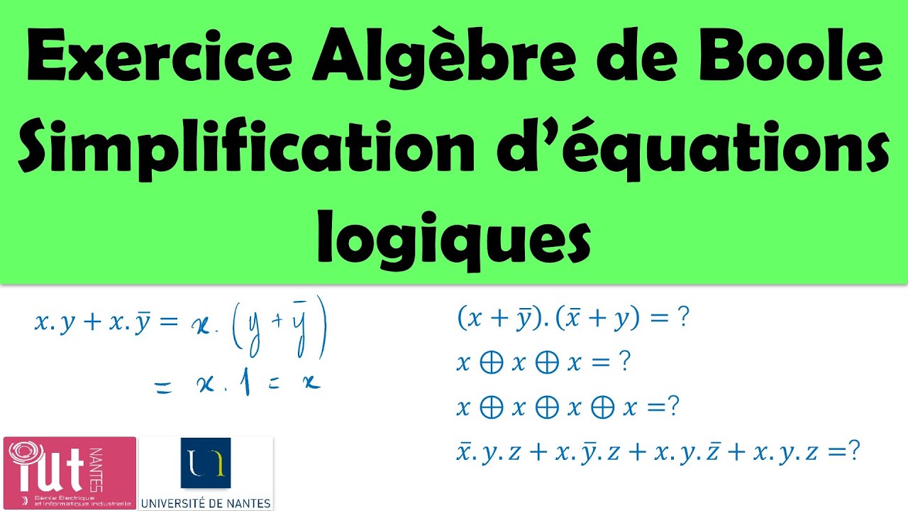 Exercice Algèbre de Boole : Simplification d’équations logiques