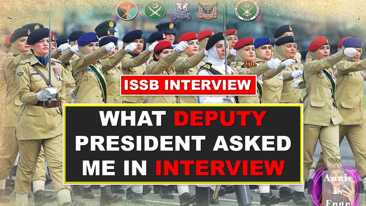 ISSB DEPUTY INTERVIEW | What deputy president asked