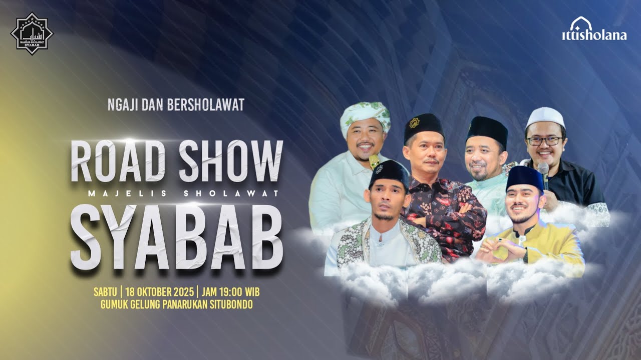 🔴 LIVE  | ROAD SHOW MAJELIS SHOLAWAT SYABAB | GUMUK GELUNG PANARUKAN SITUBONDO | 18/10/2025
