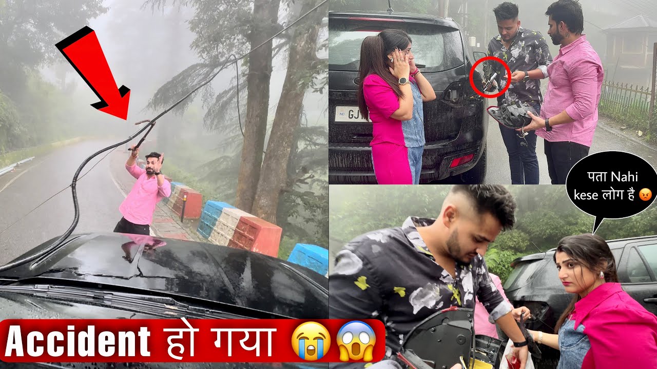 Accident हो hogya, हुआ trip ख़राब😫