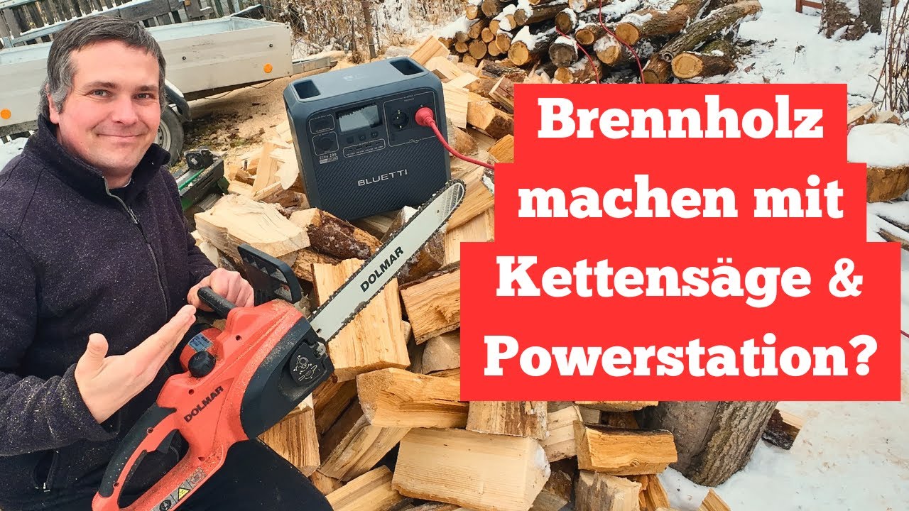 Brennholz machen mit Elektro-Kettensäge und Powerstation