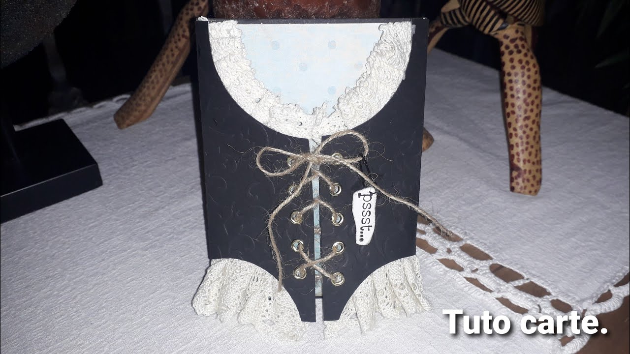 Tuto carte Corset/matériel action/ facile.