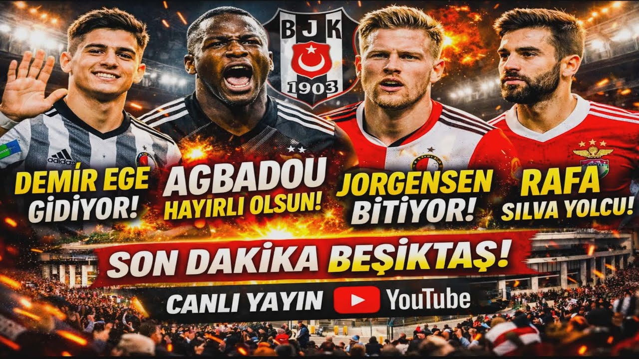 Beşiktaş’ta Yaprak Dökümü 😱Demir Ege Gidiyor | Agbadou Hayırlı Olsun | Rafa Silva Yolcu! #Beşiktaş