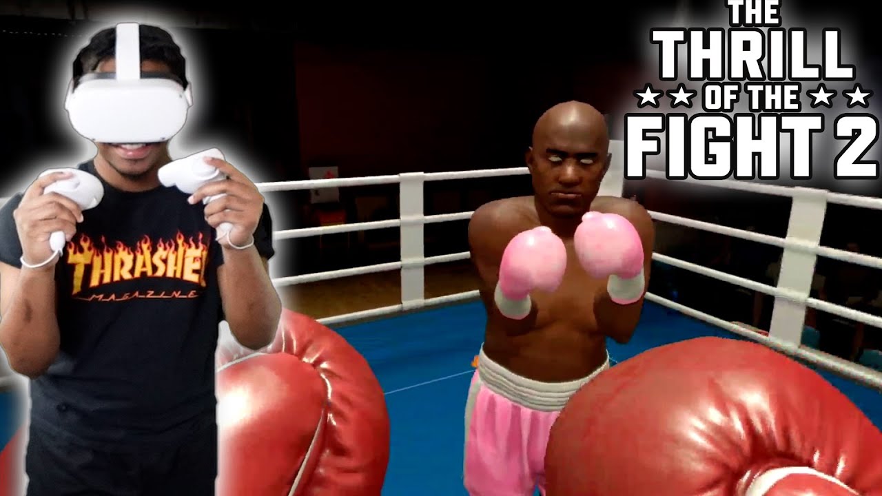 Thrill Of the fight 2 Is Hilarious on VR!