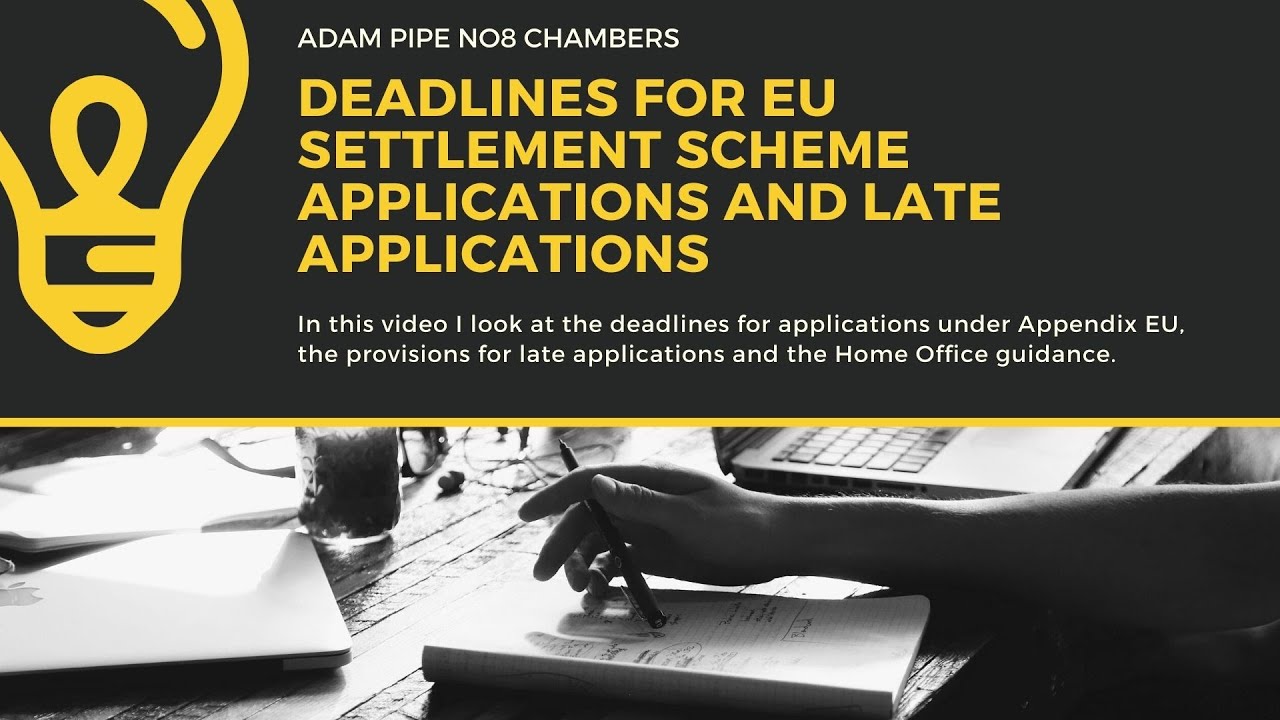 Deadlines for EU Settlement Scheme Applications and Late Applications
