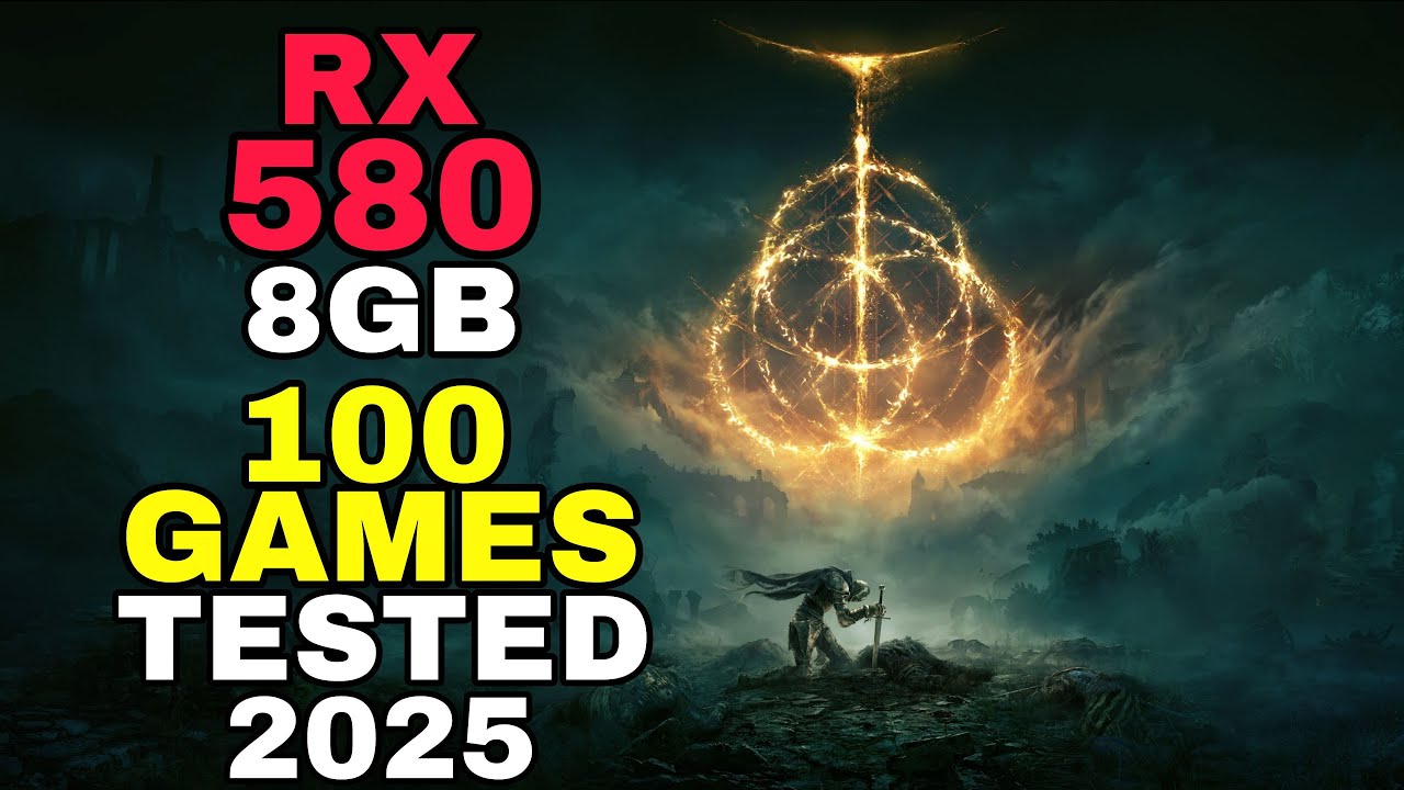 RX 580 VS 2025 | Test in 100 Games | 1080p