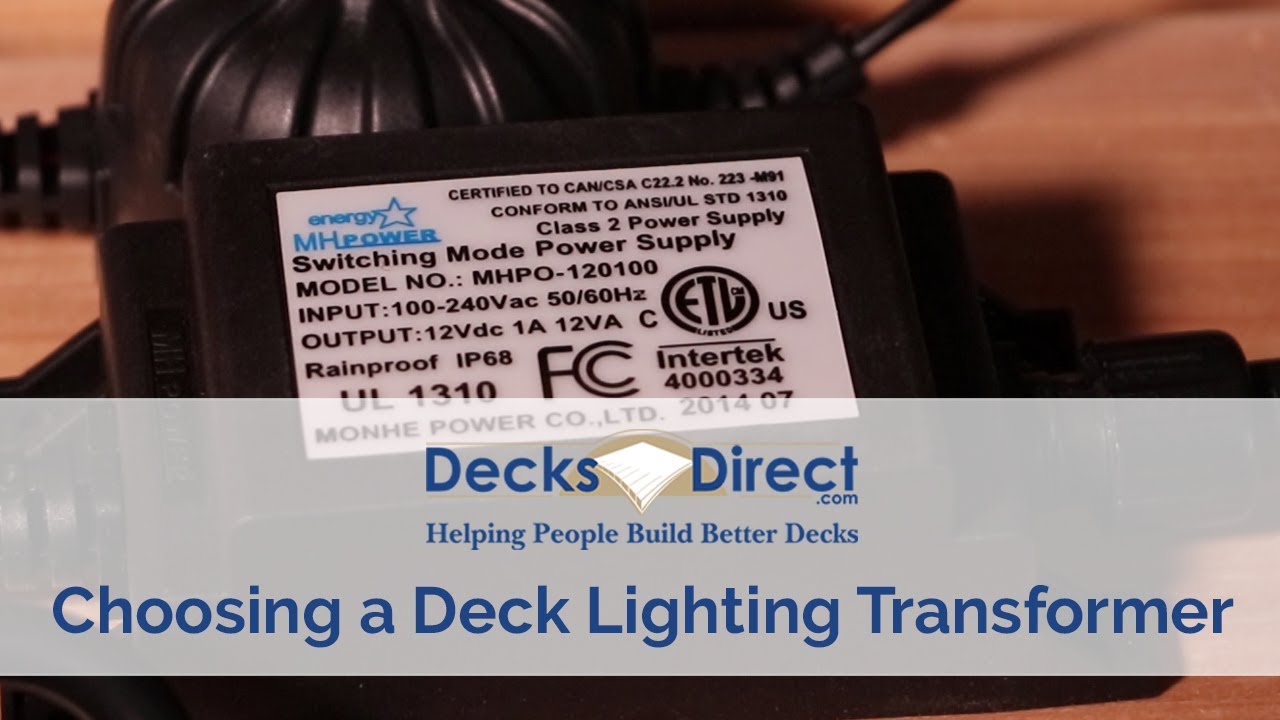 How To Choose the Right Transformer - Deck Lighting - Voltage & Wattage