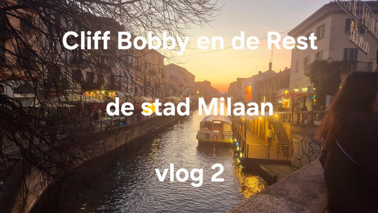 Cliff Bobby en de Rest de stad Italië avontuur 1 Milaan vlog 2