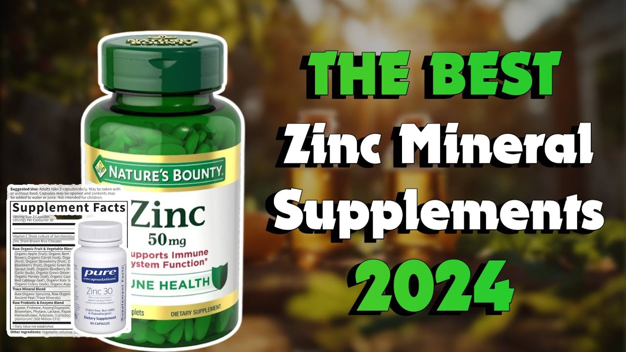 The Top 5 Best Zinc Supplements in 2024 - Must Watch Before Buying!