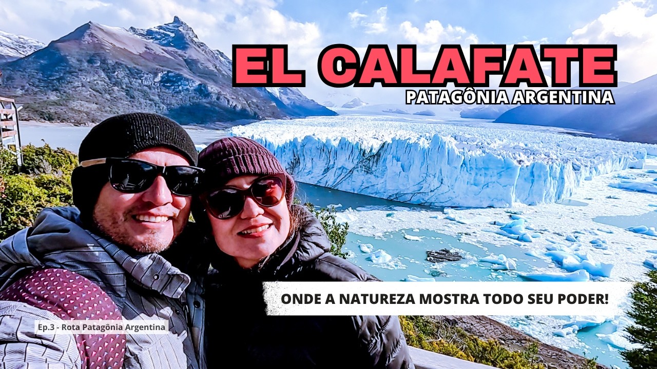 El Calafate: As geleiras estão derretendo! Nosso roteiro de 4 dias com dicas e preços!