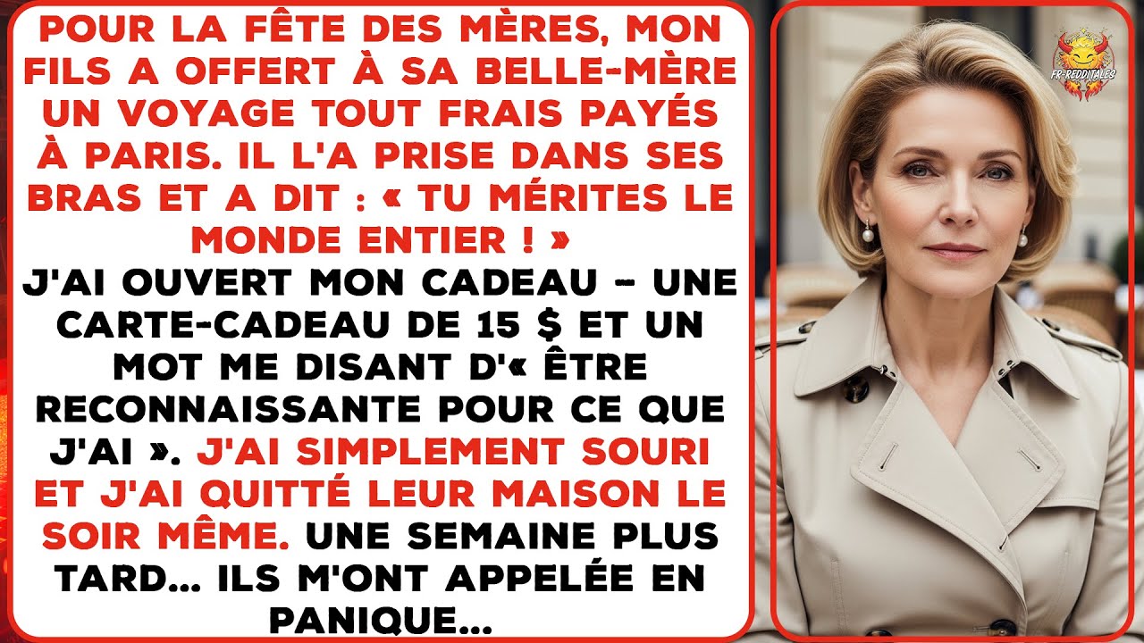 Mon fils a envoyé sa belle-mère à Paris pour la Fête des Mères — et ne m'a donné que 15 $.
