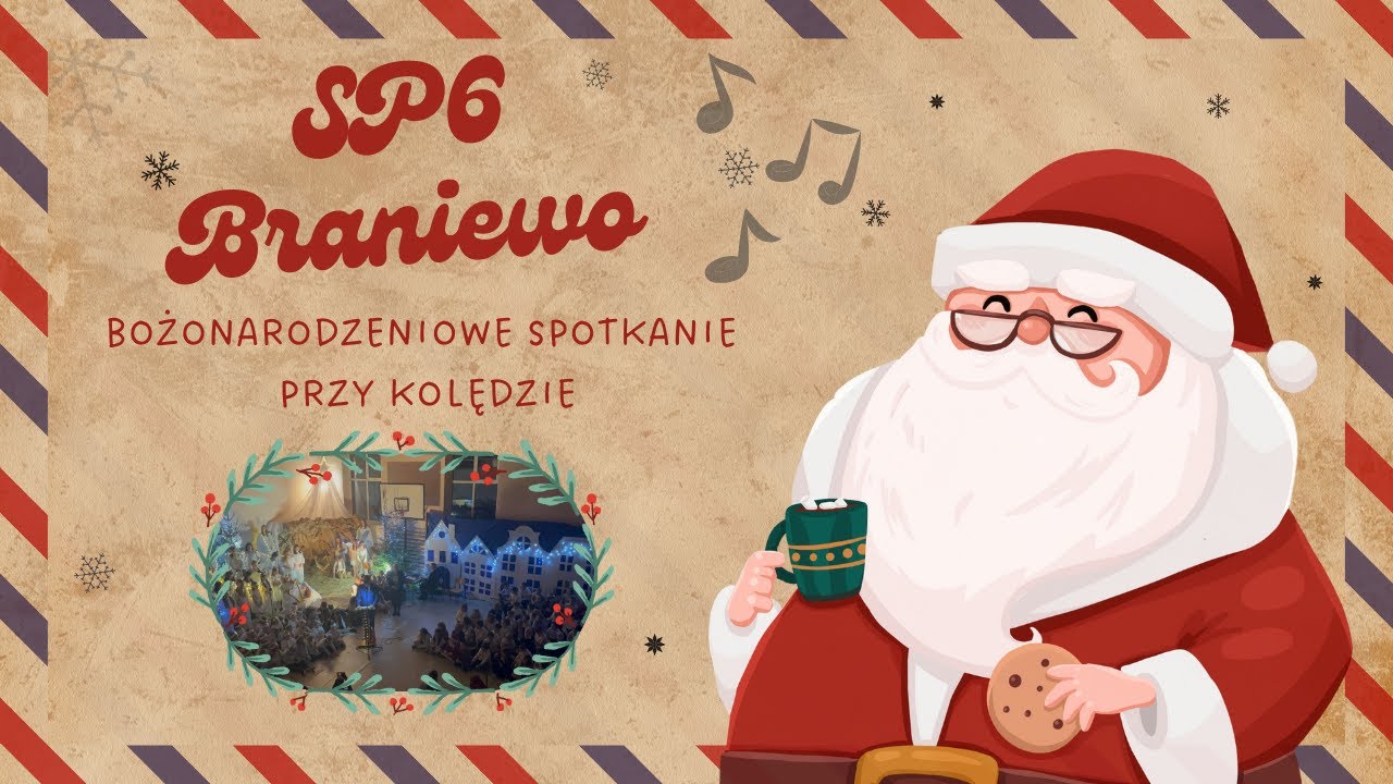 SP6 BRANIEWO - Bożonarodzeniowe spotkanie przy kolędzie 2024