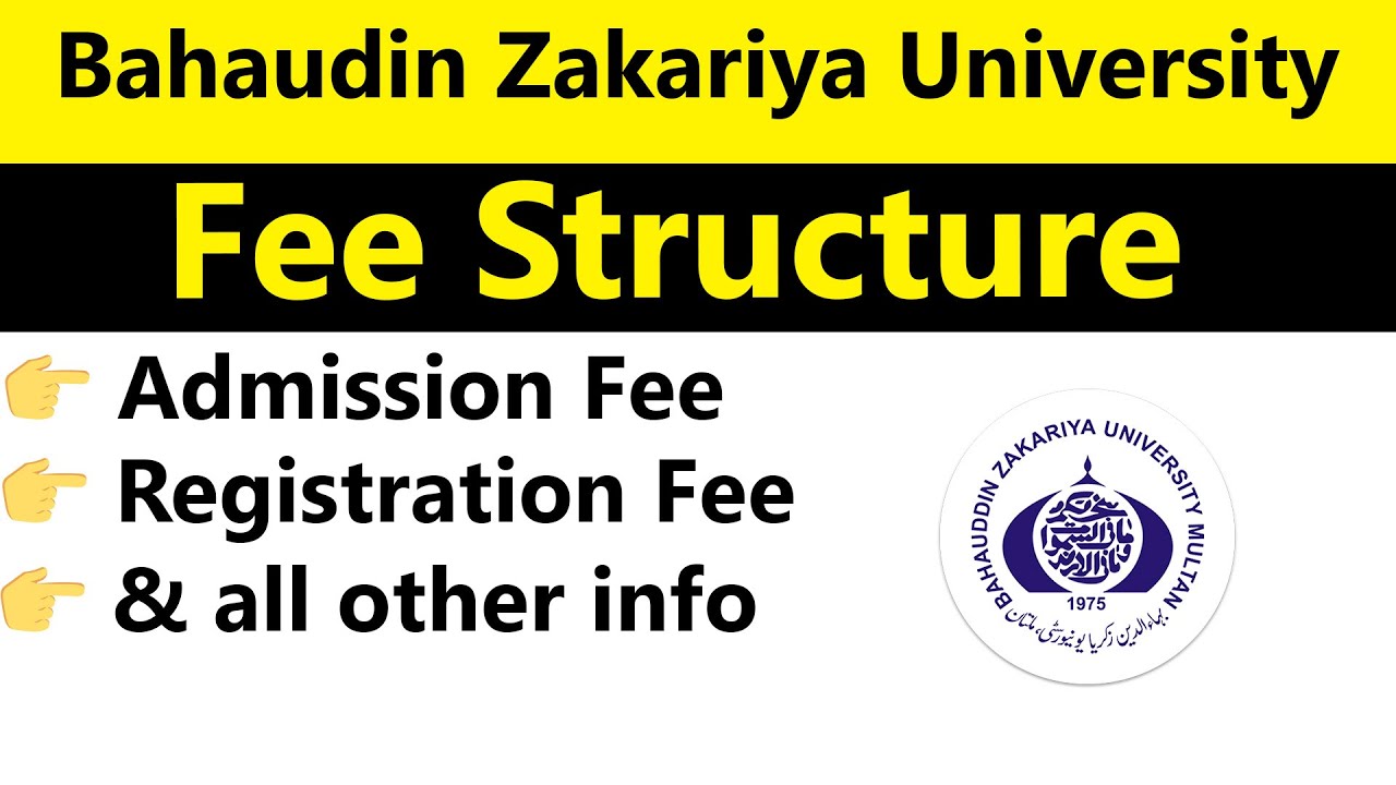 Bahaudin Zakariya University Multan (BZU) Fee Structure 2024: BS, MS, PhD Programs