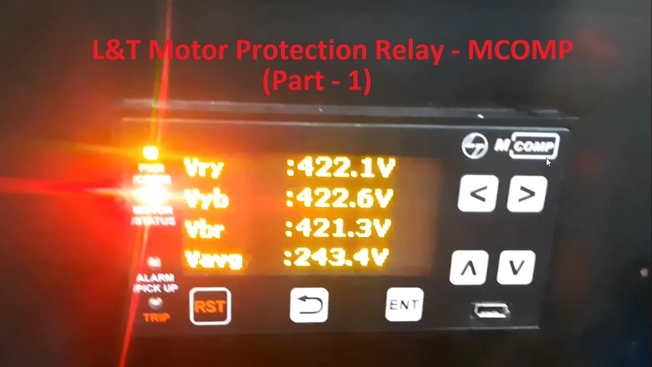 L&T Motor Protection Relay - MCOMP (Part-1) || Metering, Protection Settings, View Records, Display
