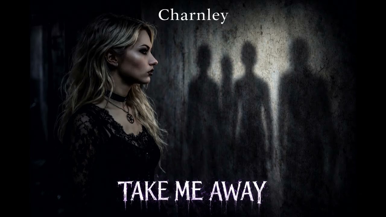 Charnley - Take Me Away