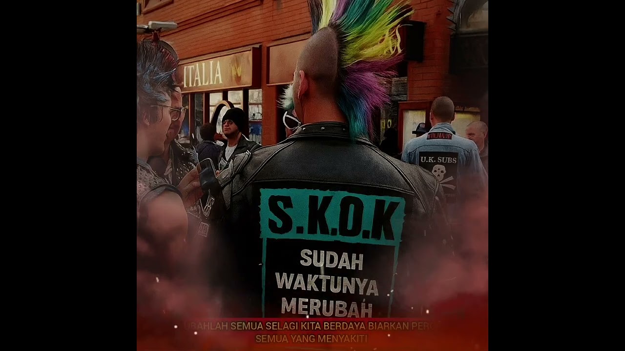 S.K.O.K-SUDAH WAKTUNYA MERUBAH DIRI(Video lirik)