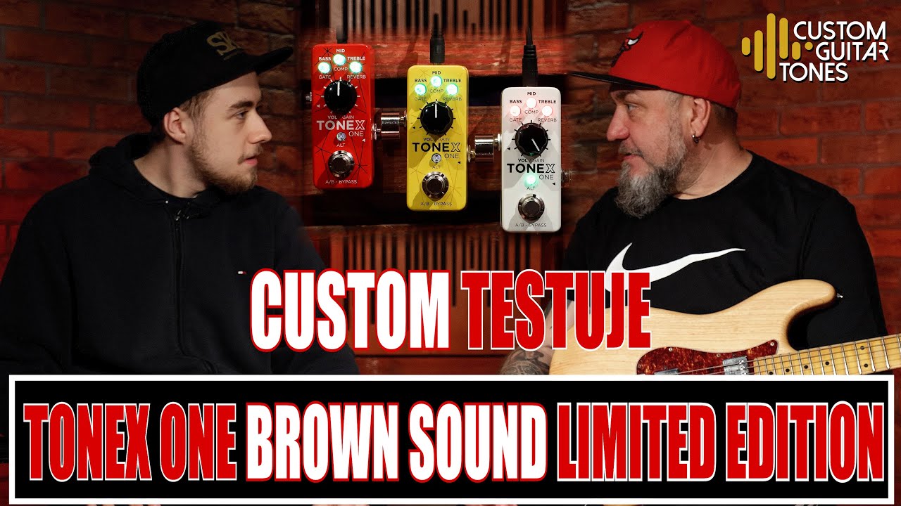Custom Testuje TONEX ONE Brown Sound Limited Edition