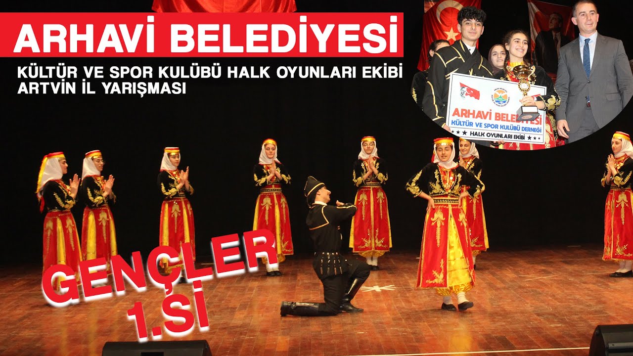 ARHAVİ BELEDİYESİ - HALK OYUNLARI GENÇLER ARTVİN 1.Sİ