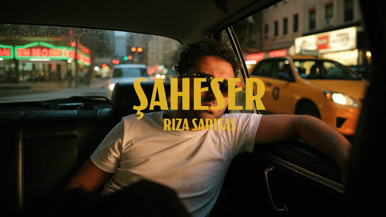 RIZA SARITAŞ - ŞAHESER