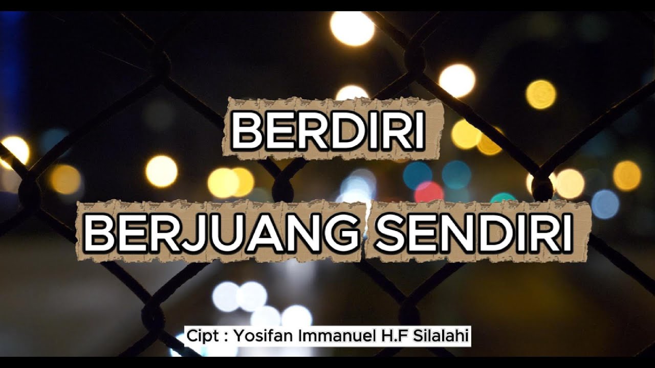 BERDIRI (Berjuang Sendiri) Official Lyric Video