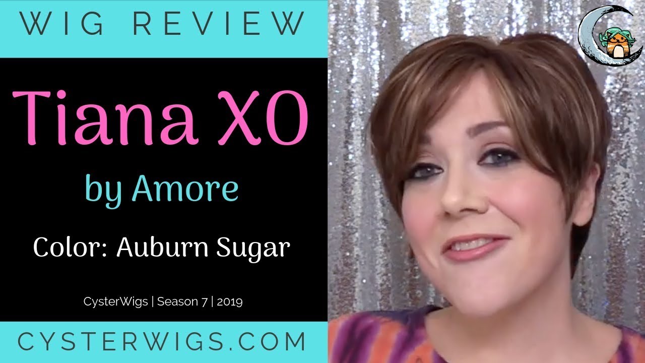 CysterWigs Wig Review: Tiana XO by Amore, Color: Auburn Sugar [S7E1112 2019]