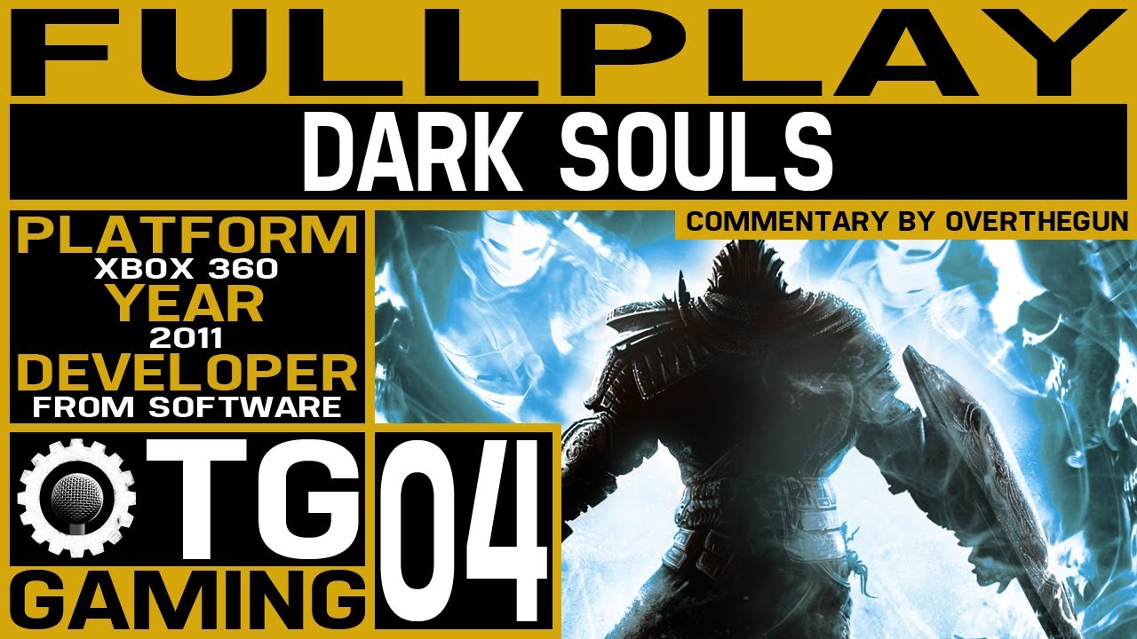 Dark Souls 04 - Fullplay