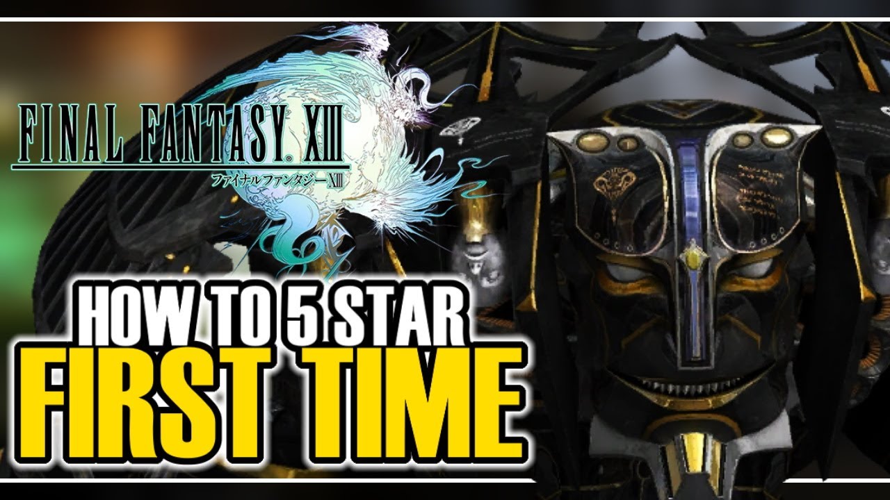 Final Fantasy 13 How To Beat Barthandelus Chapter 9 With 5 Star Rating