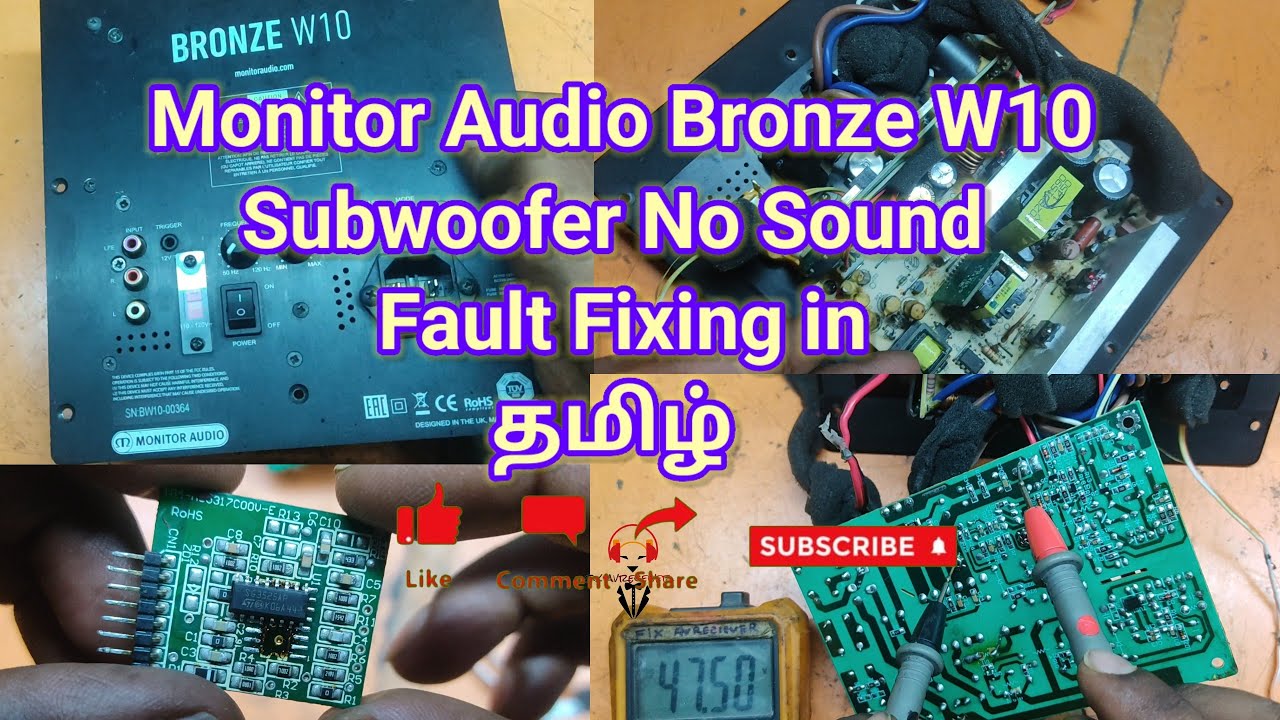 Monitor Audio Bronze W10 Subwoofer No Sound Fault Fixing in Tamil #subwoofer #monitoraudio #bass