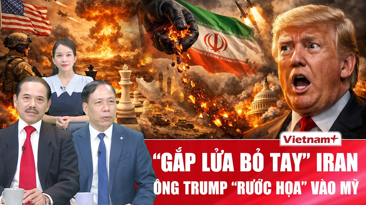 Chuyên gia: “Gắp lửa bỏ tay” Iran, ông Trump “rước họa” vào nước Mỹ?