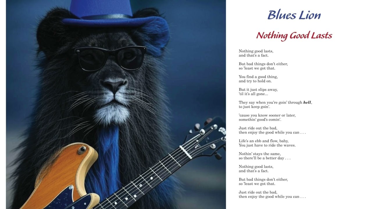 Blues Lion - Nothing Good Lasts