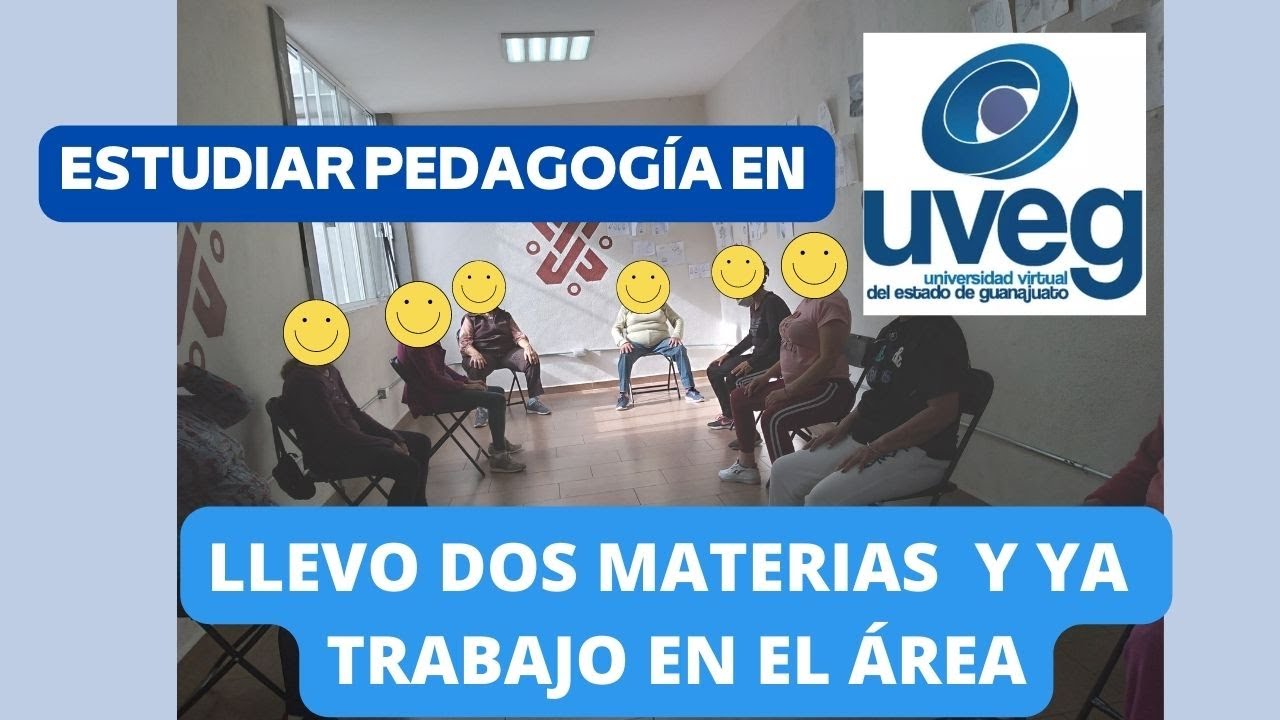 ESTUDIAR PEDAGOGÍA EN LA UVEG ¿ES POSIBLE ENCONTRAR TRABAJO EN MÉXICO?