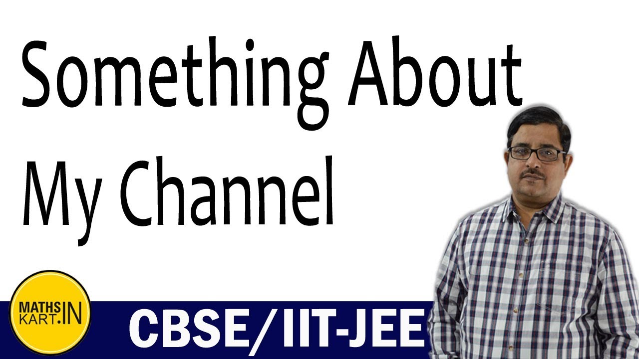 Something About My Channel l MATHSkart By BPS Chauhan | BPS Chauhan