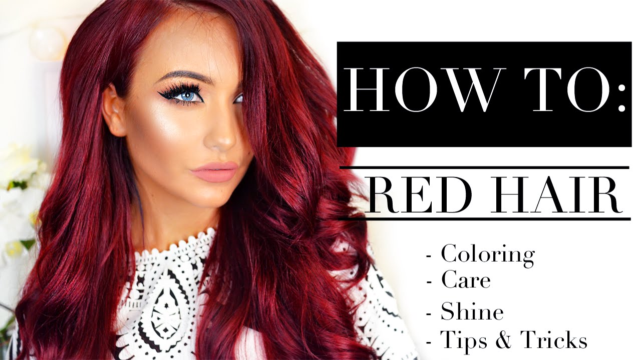 ❤ HOW TO: Red Hair - Coloring, Care, Shine, Tips & Tricks ❤